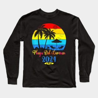 Mexico Playa Carmen 2024 Family Trip Friends Long Sleeve T-Shirt